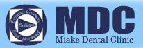 Miake Dental Clinic